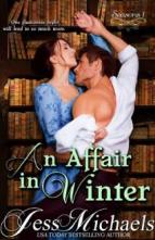 An Affair in Winter (Seasons #1) by Jess Michaels