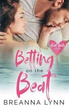 Betting on the Beat by Breanna Lynn
