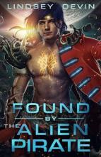 Found By The Alien Pirate by Lindsey Devin