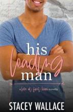 His Leading Man by Stacey Wallace