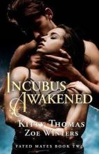 Incubus Awakened by Kitty Thomas