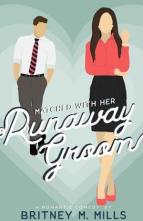 Matched with Her Runaway Groom by Britney M. Mills