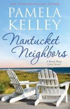 Nantucket Neighbors by Pamela M. Kelley