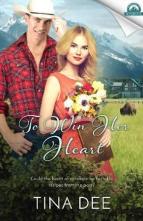 To Win Her Heart by Tina Dee