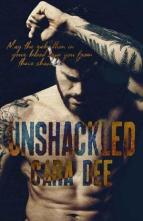 Unshackled by Cara Dee