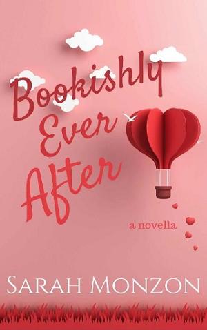 Bookishly Ever After by Sarah Monzon